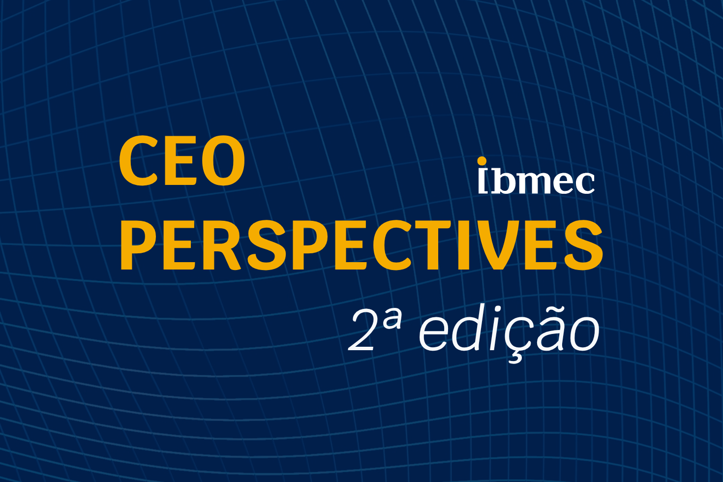 CEO Perspectives chega à segunda edição conectando alunos a grandes líderes do mercado