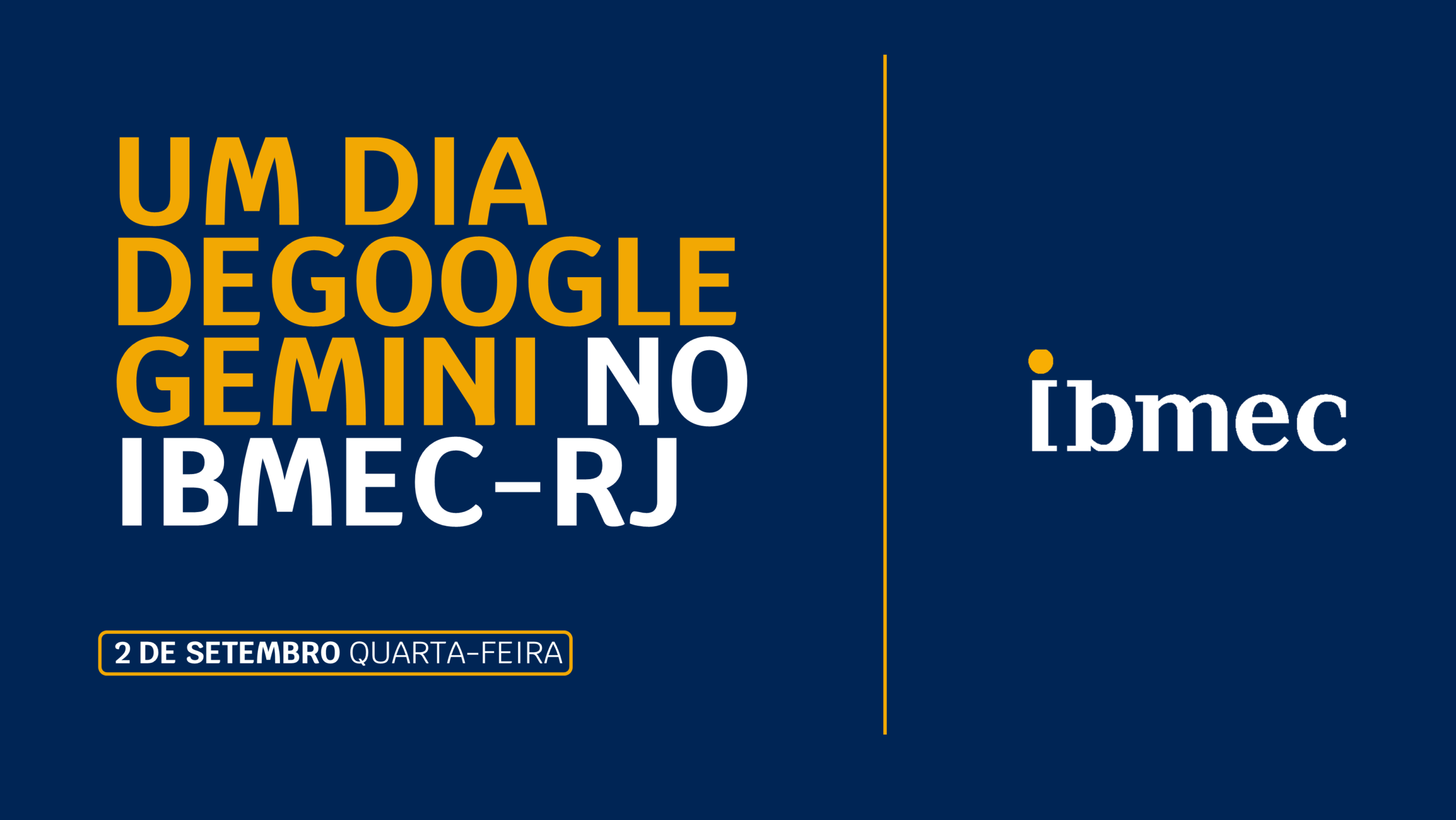 Um dia de Google e Gemini no Ibmec RJ