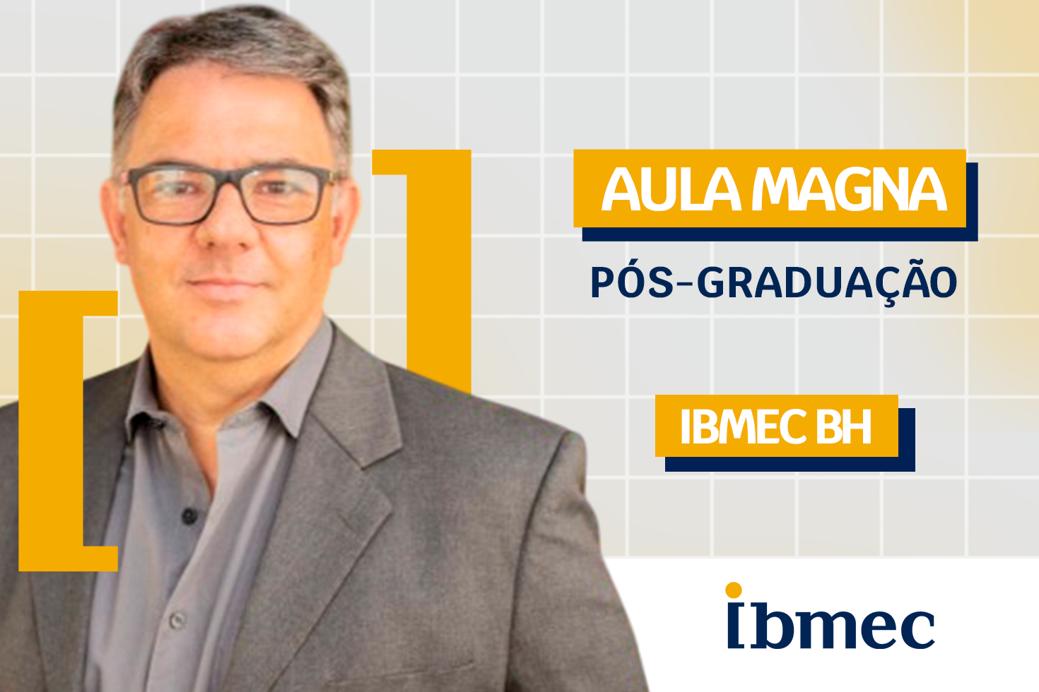 Aula Magna Pós-graduação | Ibmec BH