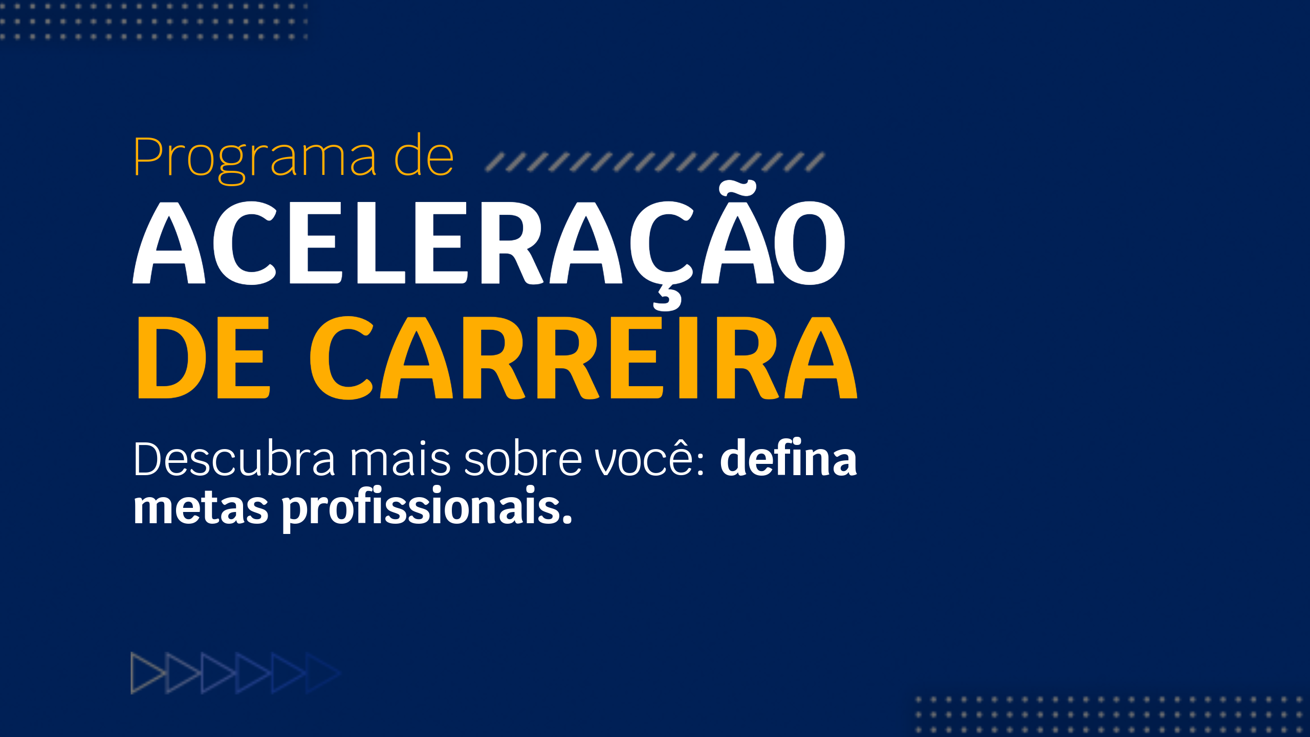 Programa de Aceleração de Carreira: dê um novo impulso à sua trajetória profissional
