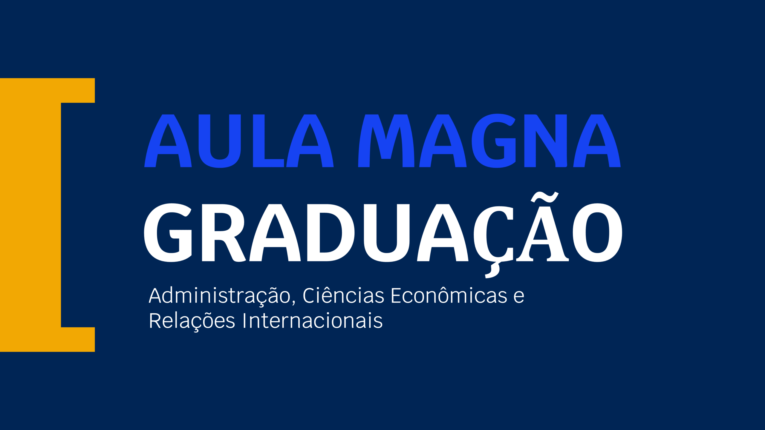 Aula Magna de Administração Ciências Econômicas e Relações Internacionais | Ibmec BH