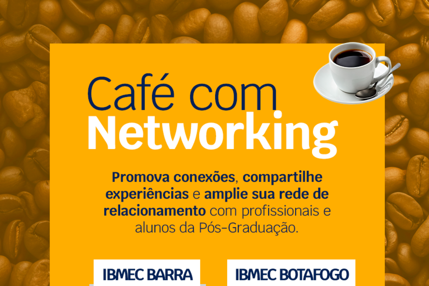 Café com Networking | Ibmec Rio de Janeiro