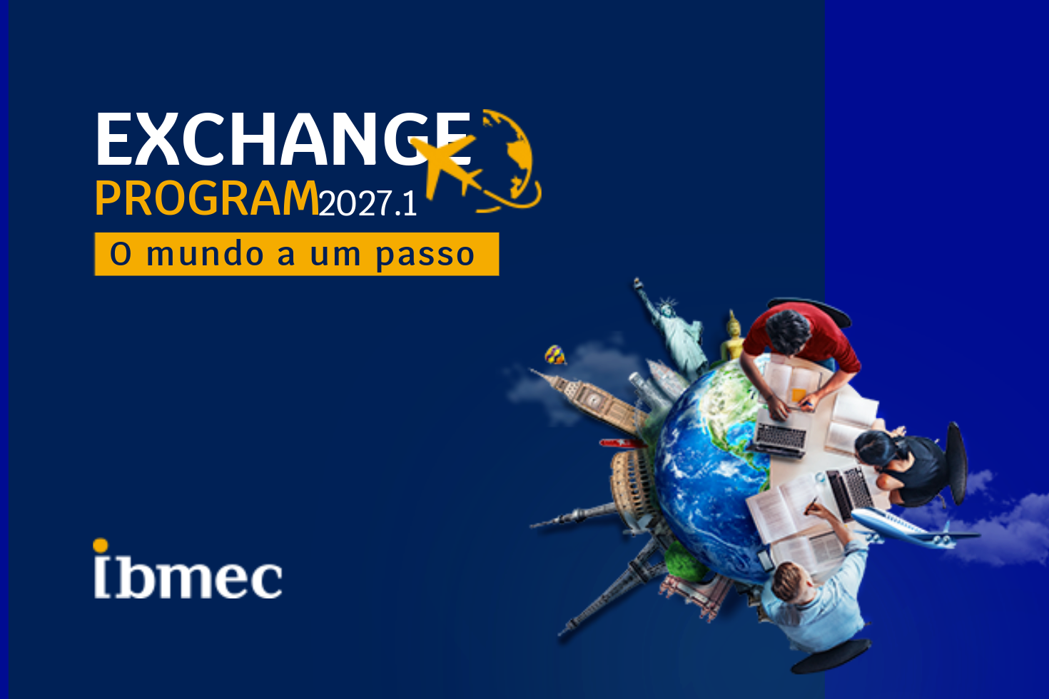 Inscrições abertas para o Exchange Program 2027.1