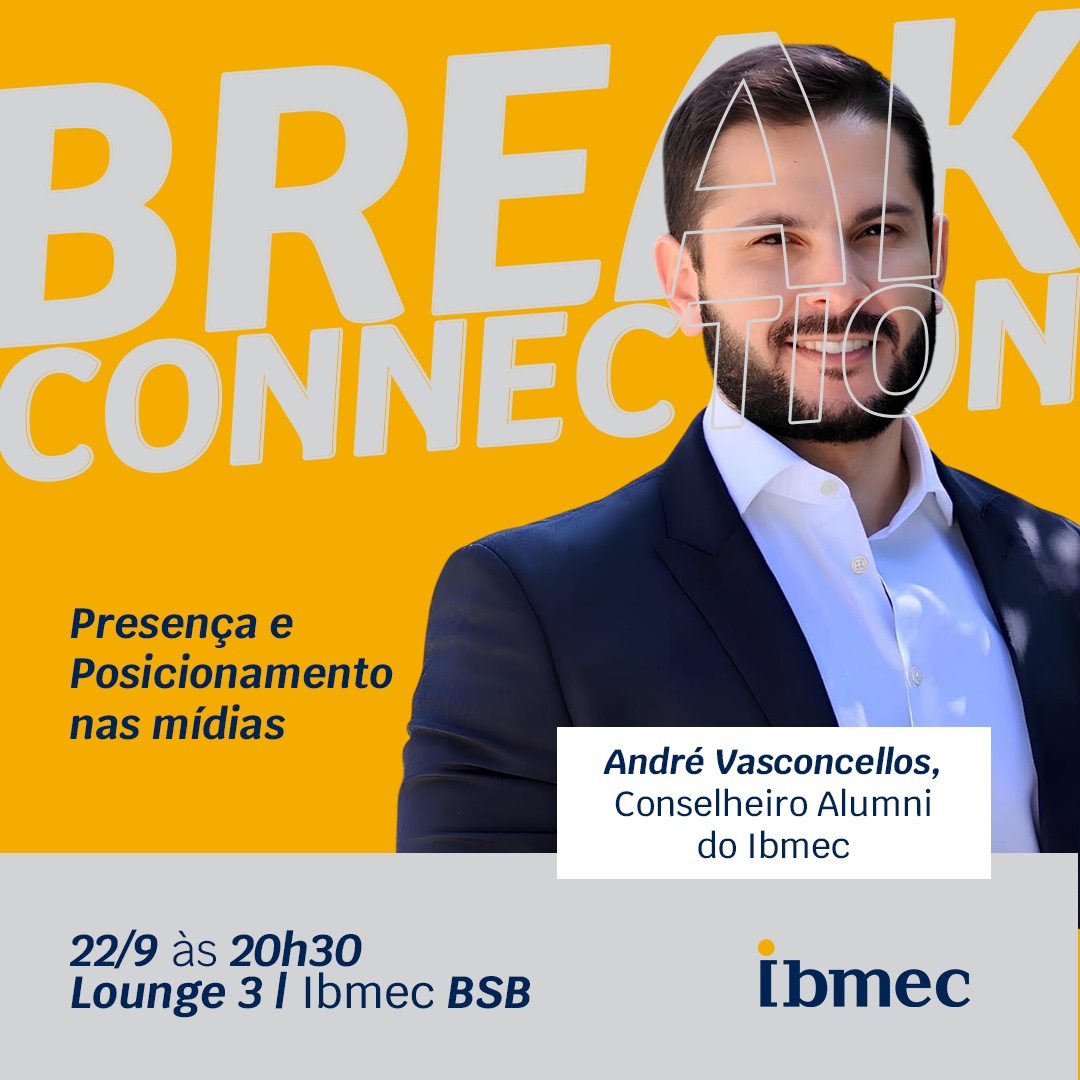 Break Connection | Ibmec BSB