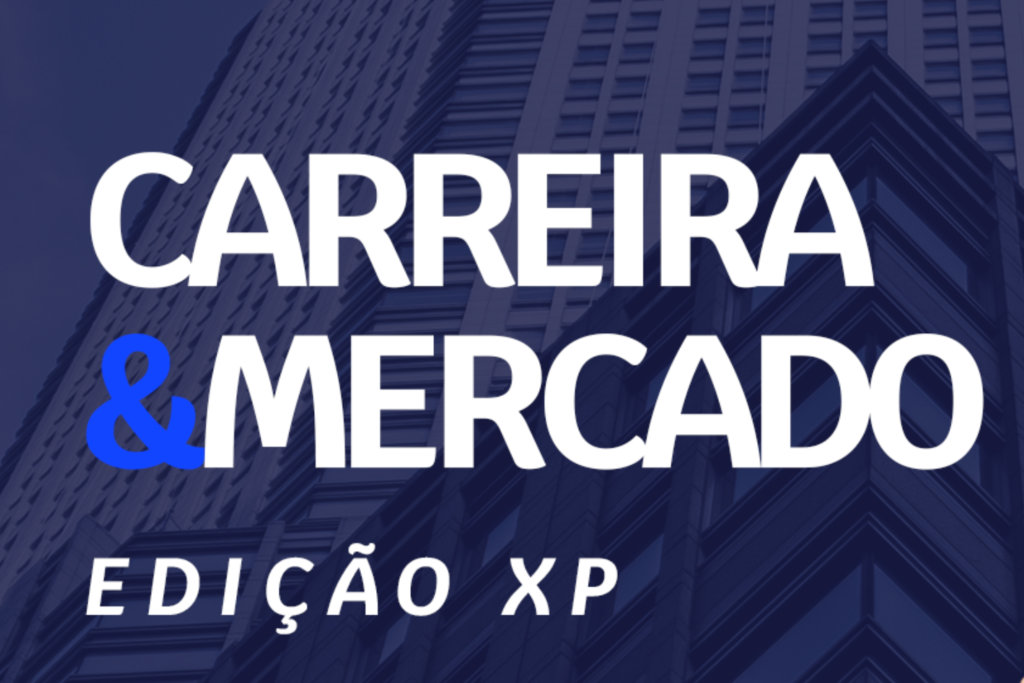Carreira e Mercado Edição XP | Ibmec BH