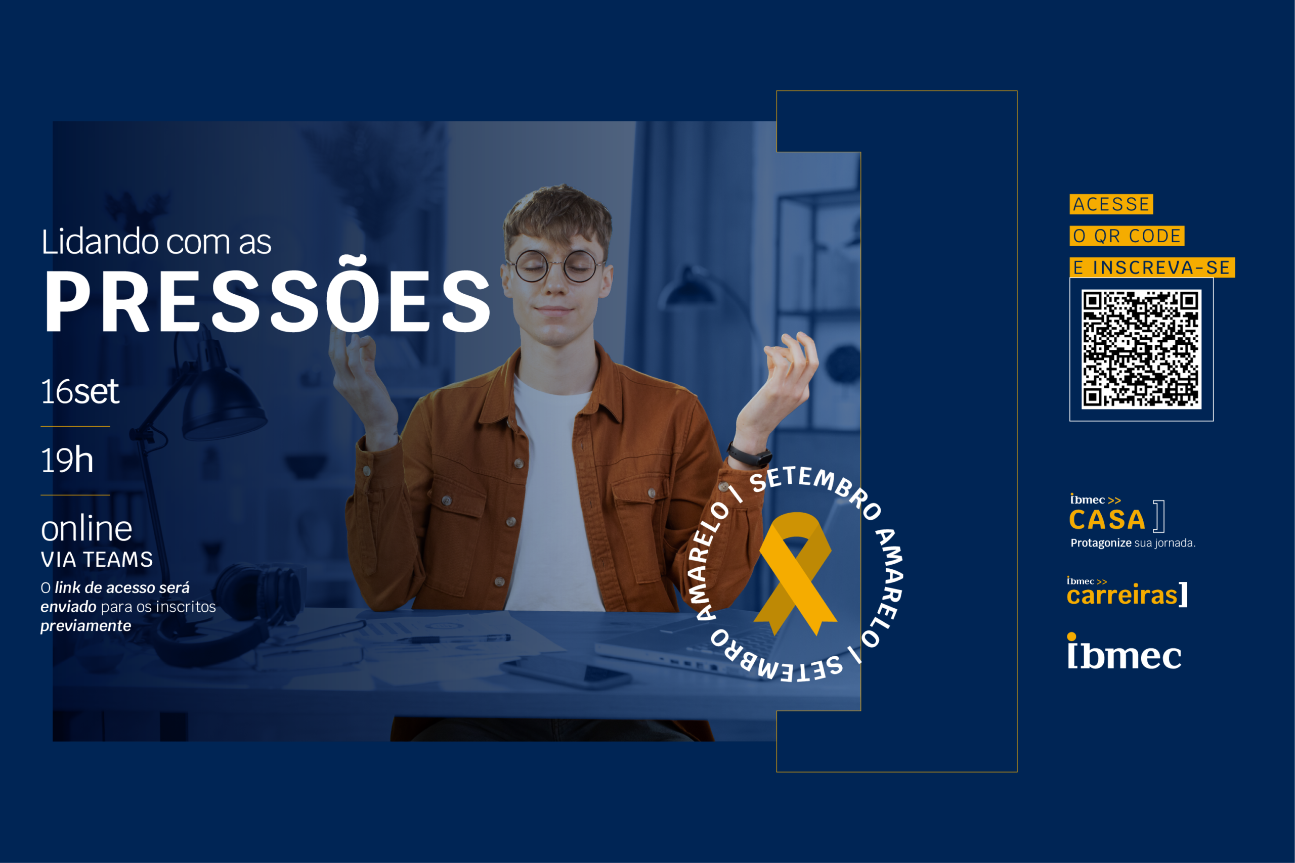 Lidando com as pressões | Ibmec BH