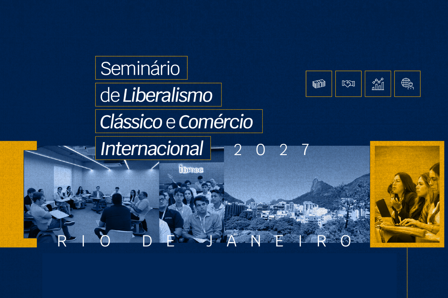 Inscrições abertas: Seminário de Liberalismo Clássico e Comércio Internacional 2027