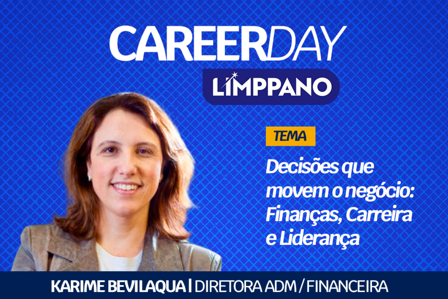 Career Day Limppano: Decisões que movem o negócio