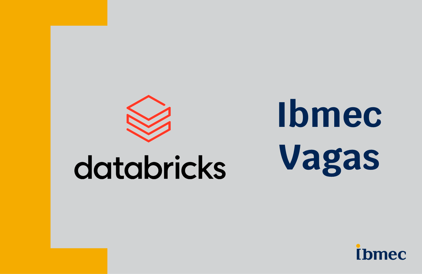 Ibmec Vagas: Oportunidade na Databricks