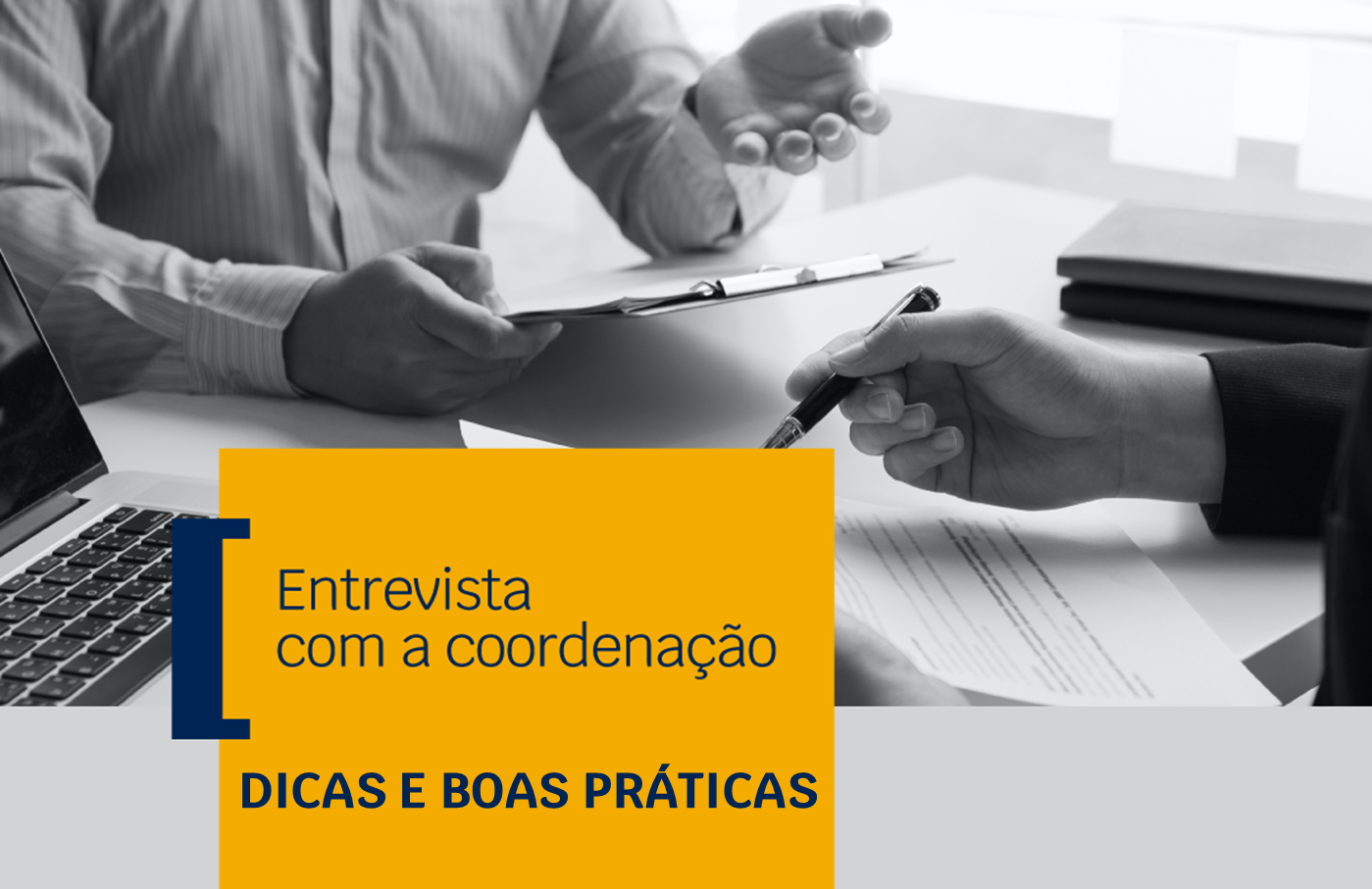 Entrevista com a Coordenação: Dicas e boas práticas